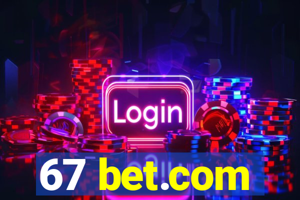67 bet.com